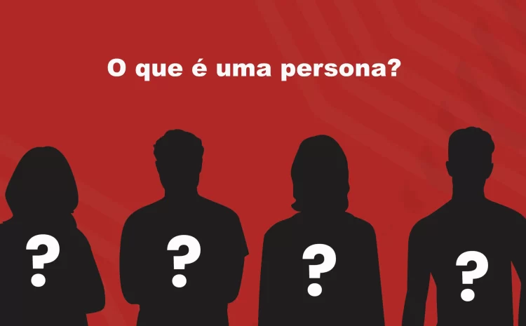 Como descobrir a persona do seu negócio?